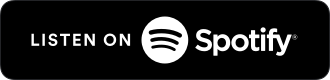 Listen on Spotify Podcasts Badge